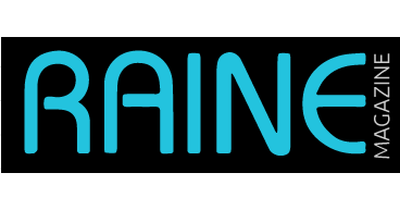 Raine Magazine